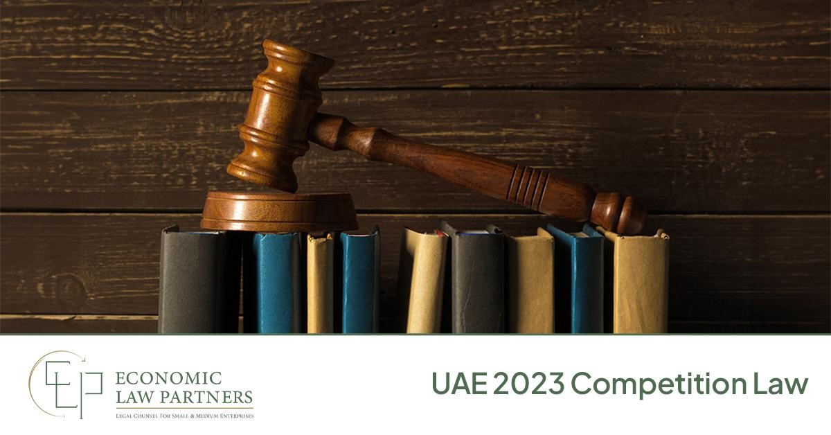 Competition Law – UAE 2023 Competition Law